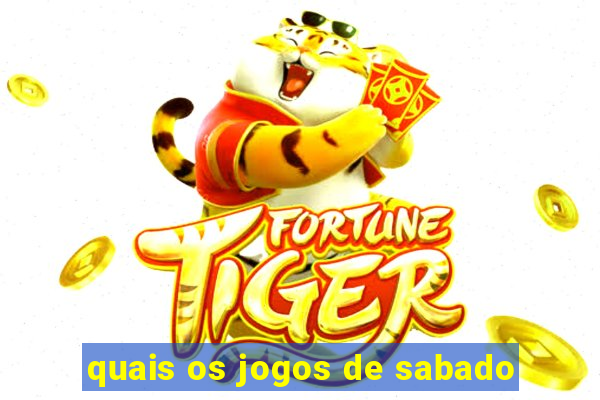 quais os jogos de sabado